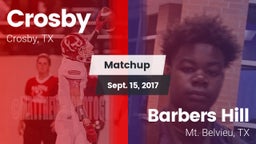 Matchup: Crosby  vs. Barbers Hill  2017