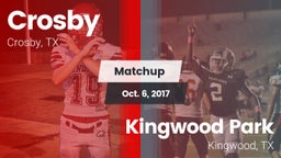 Matchup: Crosby  vs. Kingwood Park  2017
