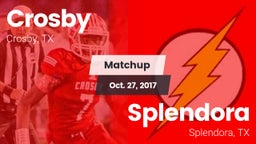 Matchup: Crosby  vs. Splendora  2017