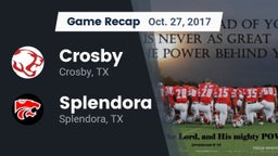 Recap: Crosby  vs. Splendora  2017
