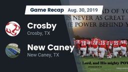 Recap: Crosby  vs. New Caney  2019