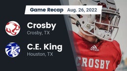 Recap: Crosby  vs. C.E. King  2022