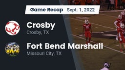 Recap: Crosby  vs. Fort Bend Marshall  2022