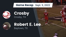 Recap: Crosby  vs. Robert E. Lee  2022