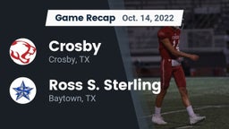 Recap: Crosby  vs. Ross S. Sterling  2022