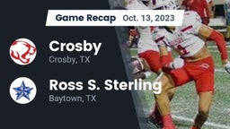 Recap: Crosby  vs. Ross S. Sterling  2023
