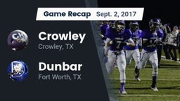Recap: Crowley  vs. Dunbar  2017