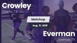 Matchup: Crowley  vs. Everman  2018