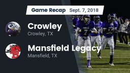 Recap: Crowley  vs. Mansfield Legacy  2018