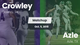 Matchup: Crowley  vs. Azle  2018