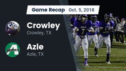 Recap: Crowley  vs. Azle  2018