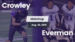 Matchup: Crowley  vs. Everman  2019