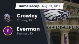 Recap: Crowley  vs. Everman  2019