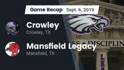 Recap: Crowley  vs. Mansfield Legacy  2019