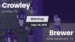 Matchup: Crowley  vs. Brewer  2019