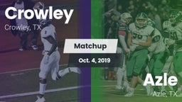 Matchup: Crowley  vs. Azle  2019