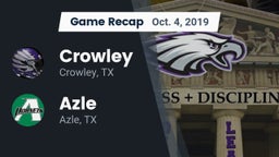 Recap: Crowley  vs. Azle  2019