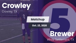 Matchup: Crowley  vs. Brewer  2020