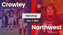 Matchup: Crowley  vs. Northwest  2020
