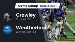 Recap: Crowley  vs. Weatherford  2021