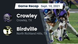 Recap: Crowley  vs. Birdville  2021