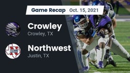 Recap: Crowley  vs. Northwest  2021
