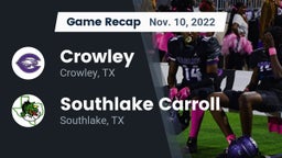 Recap: Crowley  vs. Southlake Carroll  2022