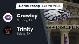 Recap: Crowley  vs. Trinity  2023