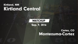 Matchup: Kirtland Central vs. Montezuma-Cortez  2016