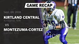 Recap: Kirtland Central  vs. Montezuma-Cortez  2016