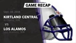 Recap: Kirtland Central  vs. Los Alamos  2016