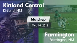 Matchup: Kirtland Central vs. Farmington  2016