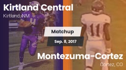 Matchup: Kirtland Central vs. Montezuma-Cortez  2017