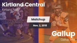 Matchup: Kirtland Central vs. Gallup  2018