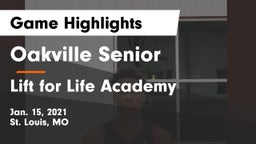 Oakville Senior  vs Lift for Life Academy  Game Highlights - Jan. 15, 2021