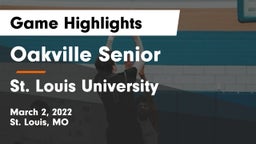 Oakville Senior  vs St. Louis University  Game Highlights - March 2, 2022