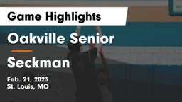 Oakville Senior  vs Seckman  Game Highlights - Feb. 21, 2023