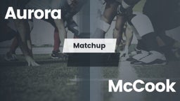 Matchup: Aurora  vs. McCook  2016