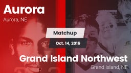Matchup: Aurora  vs. Grand Island Northwest  2016