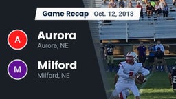 Recap: Aurora  vs. Milford  2018