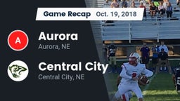 Recap: Aurora  vs. Central City  2018