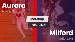 Matchup: Aurora  vs. Milford  2019