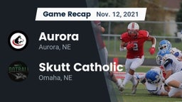 Recap: Aurora  vs. Skutt Catholic  2021