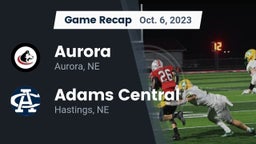 Recap: Aurora  vs. Adams Central  2023