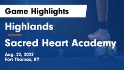 Highlands  vs Sacred Heart Academy Game Highlights - Aug. 22, 2022