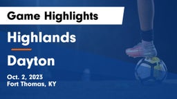 Highlands  vs Dayton  Game Highlights - Oct. 2, 2023