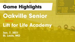 Oakville Senior  vs Lift for Life Academy  Game Highlights - Jan. 7, 2021
