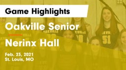 Oakville Senior  vs Nerinx Hall  Game Highlights - Feb. 23, 2021
