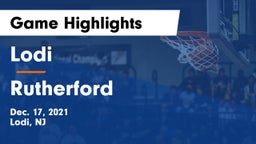 Lodi  vs Rutherford  Game Highlights - Dec. 17, 2021