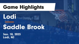 Lodi  vs Saddle Brook  Game Highlights - Jan. 18, 2023